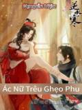 Ác Nữ Trêu Ghẹo Phu