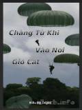 Chàng Từ Khi Vào Nơi Gió Cát